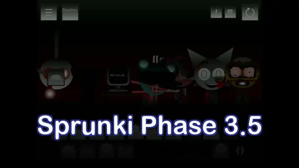 Sprunki Phase 3.5