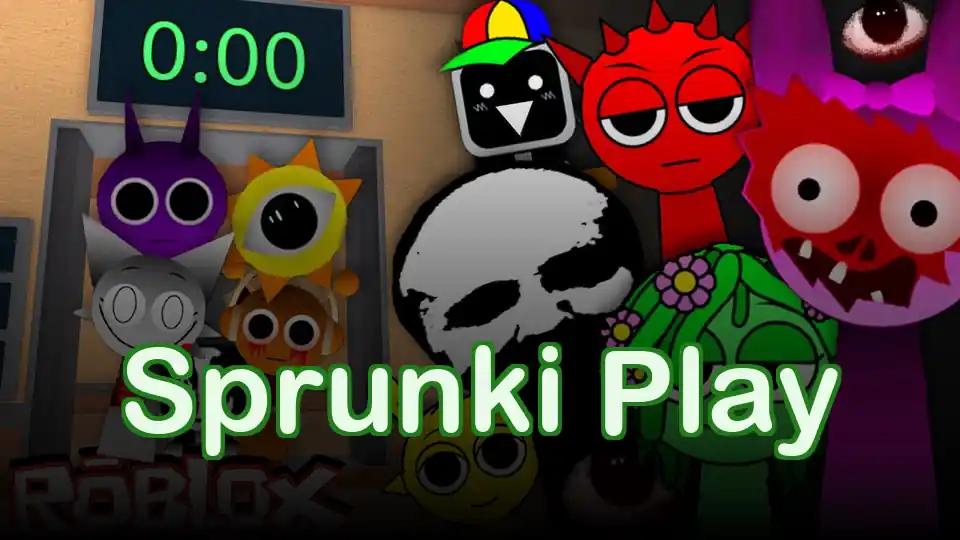 Sprunki Play