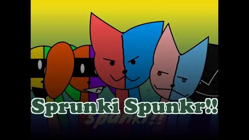 Sprunki Spunkr!!