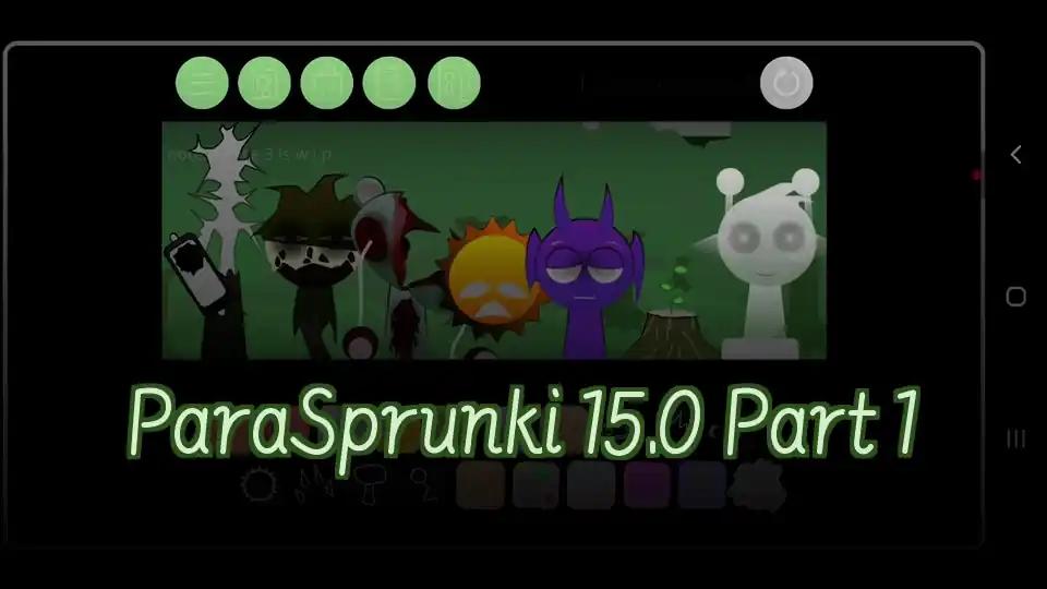 ParaSprunki 15.0 Part 1