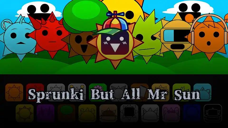 Sprunki But All Mr Sun