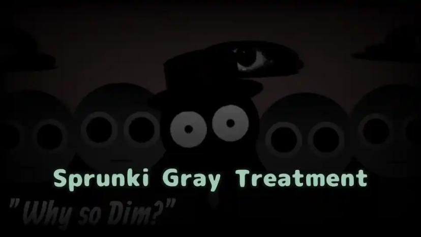 Sprunki Gray Treatment