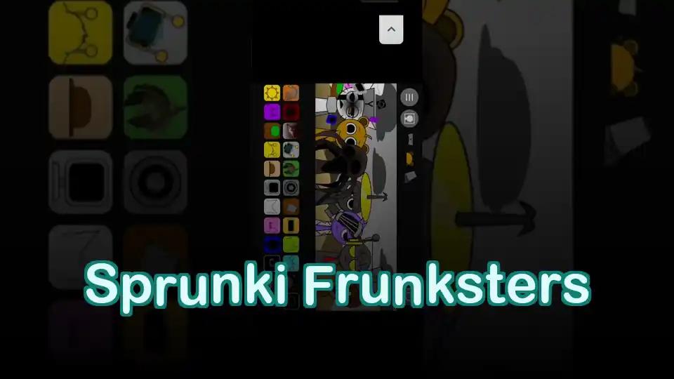 Sprunki Frunksters