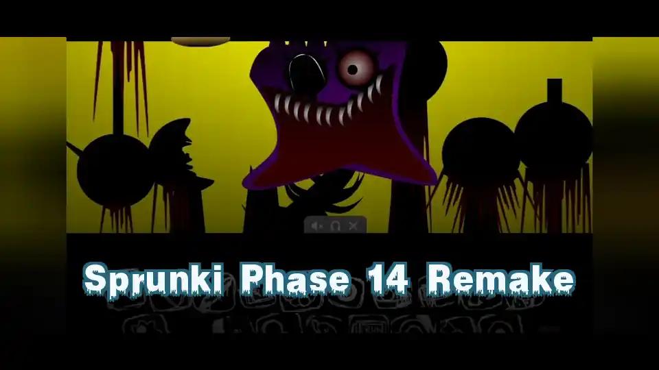 Sprunki Phase 14 Remake